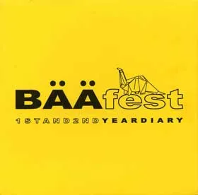 AA VV Baa Fest 1stand2ndyeardiary